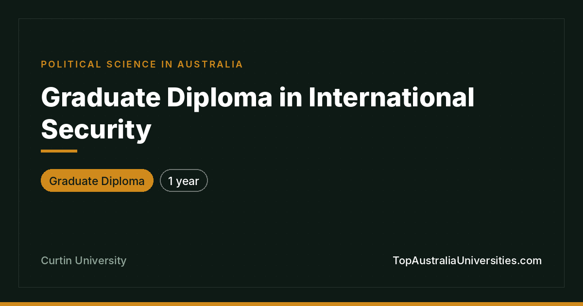 Graduate Diploma in International Security at Curtin