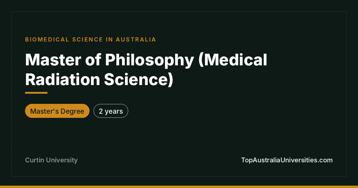 Master of Philosophy (Medical Radiation Science) at Curtin