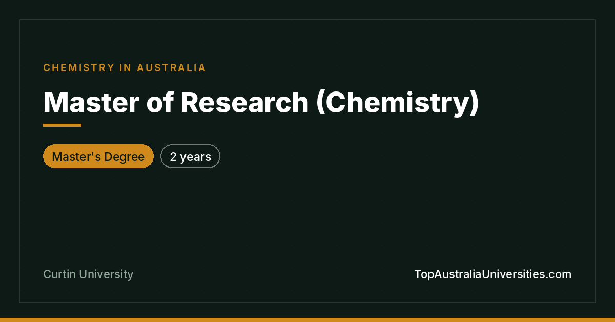 Master of Research (Chemistry) at Curtin University