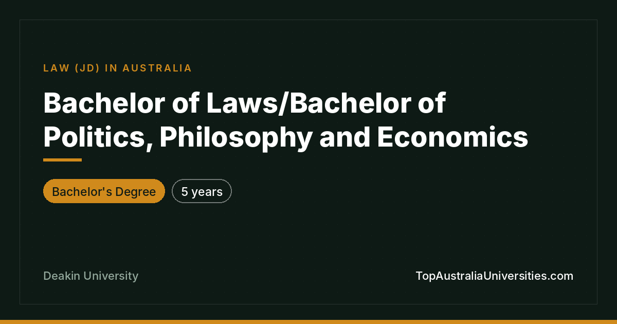 Deakin Bachelor of Laws/PPE | Double Degree in Melbourne