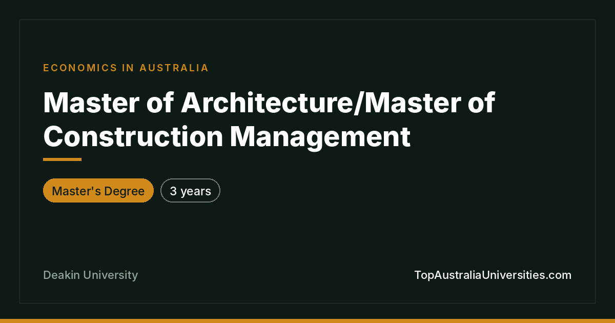 Master of Architecture/Master of Construction Management