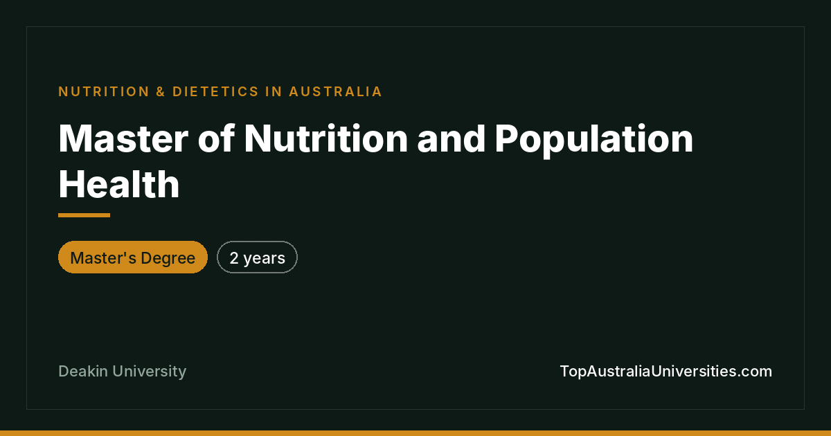 Master of Nutrition and Population Health | Deakin Universit