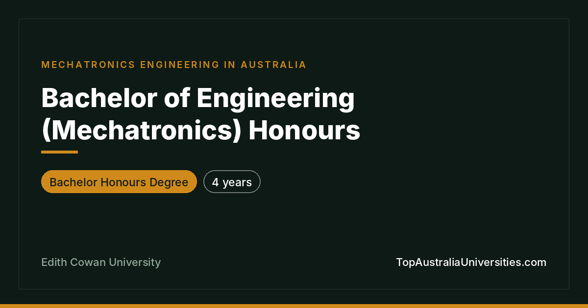 Bachelor of Engineering (Mechatronics) Honours at ECU Perth