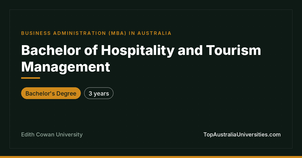 Bachelor of Hospitality & Tourism Management – ECU Perth