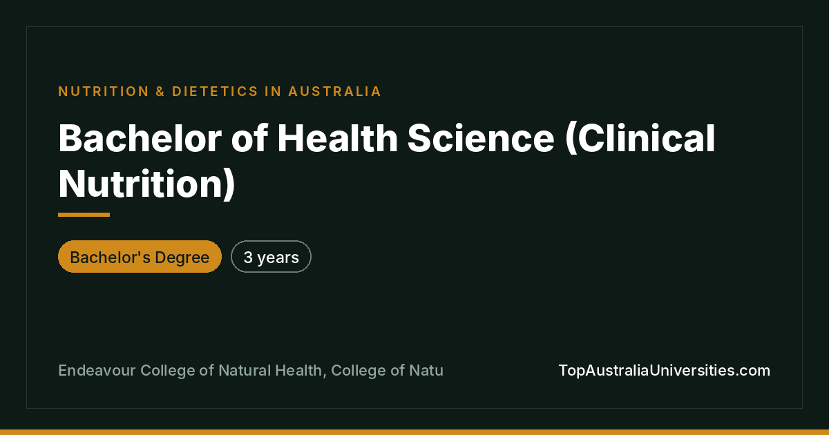Bachelor of Health Science (Clinical Nutrition) | Endeavour
