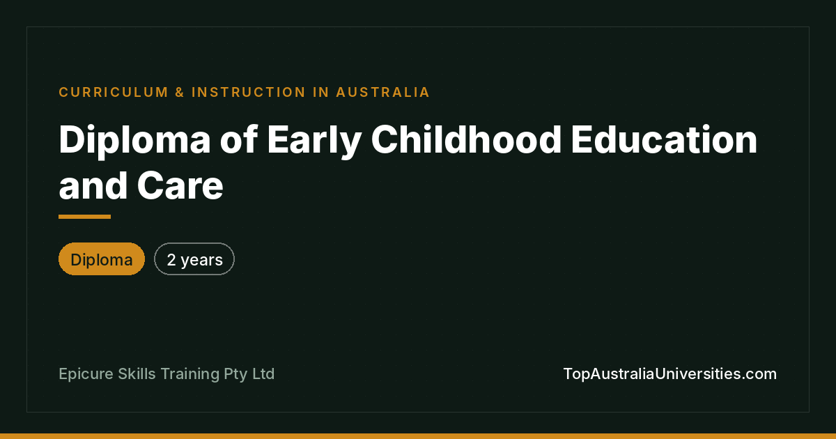 Diploma of Early Childhood Education and Care