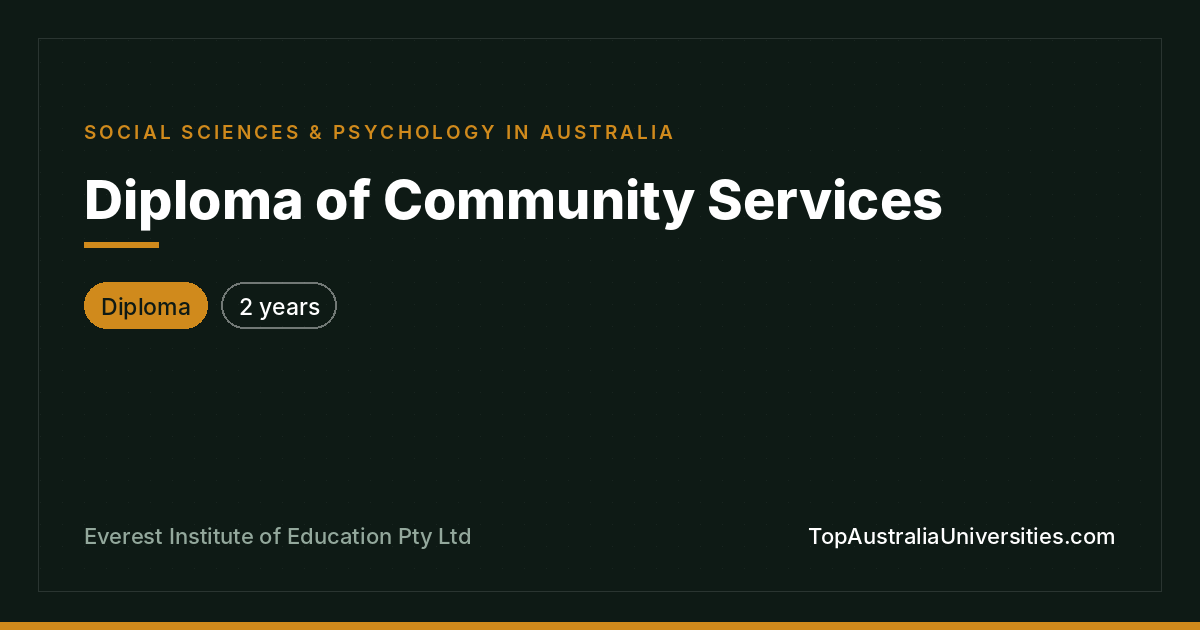 Diploma of Community Services at Everest Institute