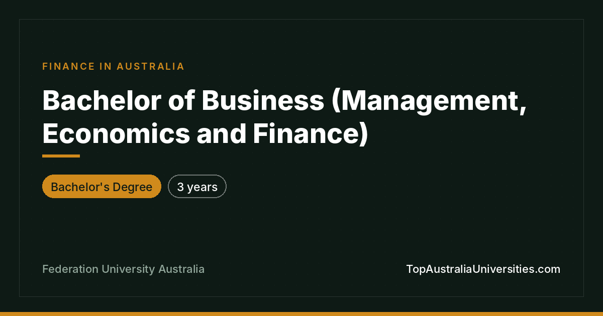 Bachelor of Business (Management, Economics & Finance)