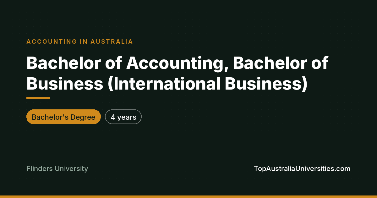 Bachelor of Accounting & International Business | Flinders