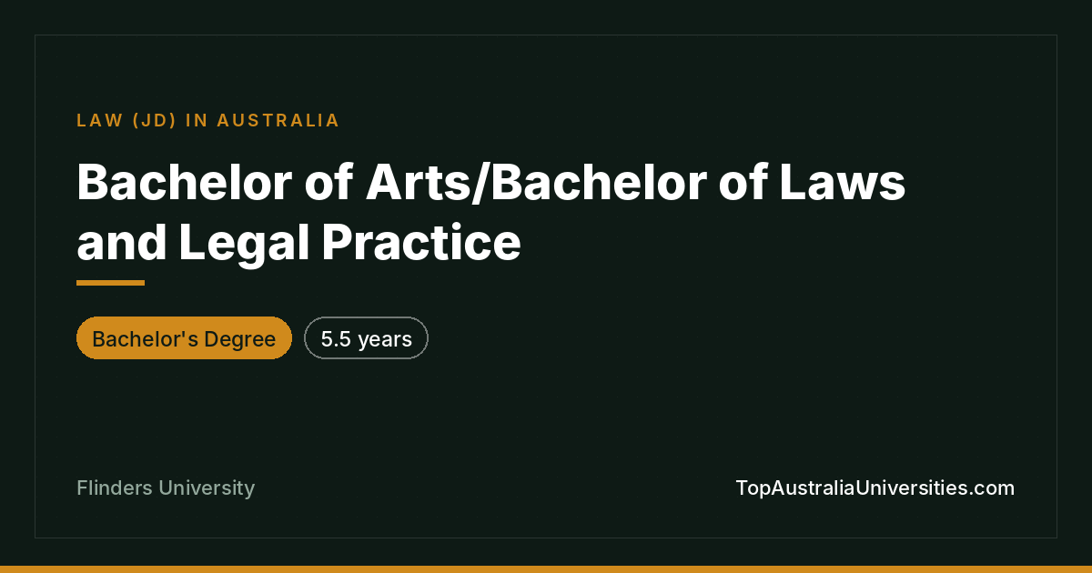 Bachelor of Arts/Laws and Legal Practice | Flinders Universi