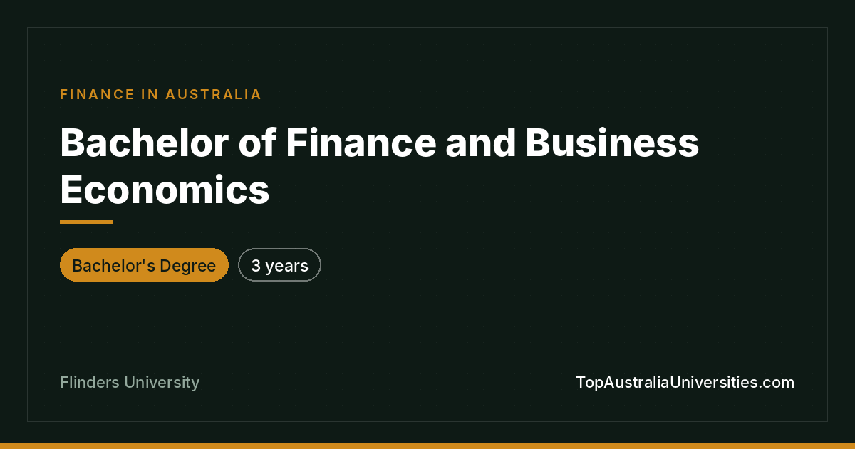 Bachelor of Finance and Business Economics | Flinders