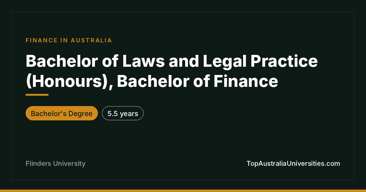 Bachelor of Laws & Finance - Flinders University