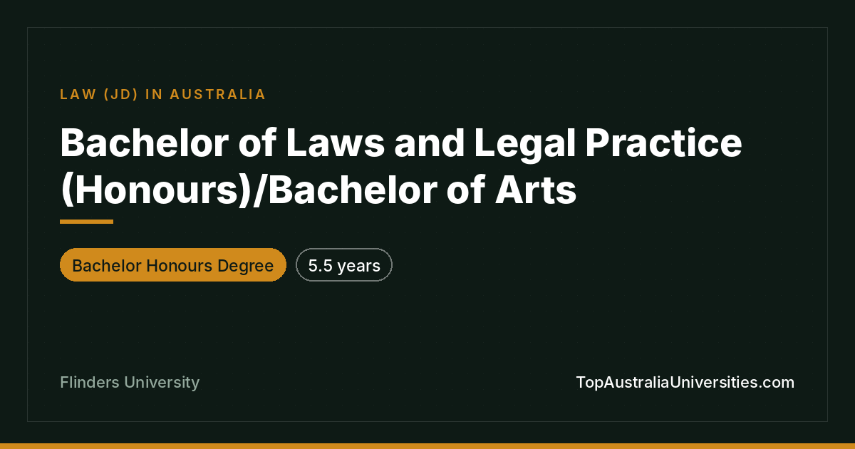Bachelor of Laws (Honours)/Arts | Flinders University