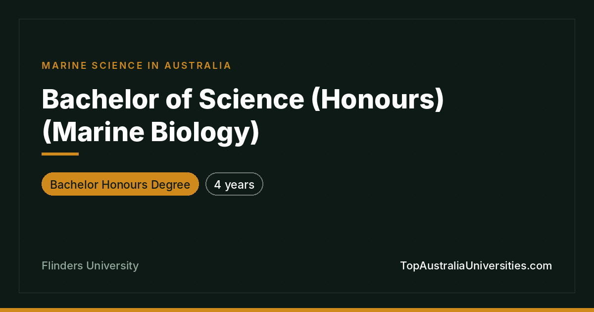 Bachelor of Science (Honours) Marine Biology – Flinders