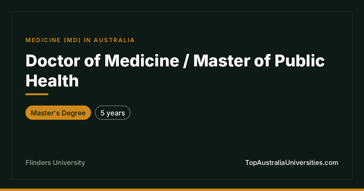 Doctor of Medicine / Master of Public Health – Flinders