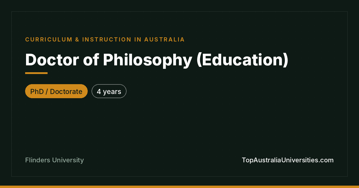 PhD in Education at Flinders University Adelaide