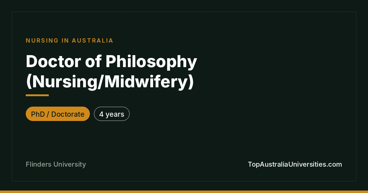 PhD in Nursing/Midwifery – Flinders University, Adelaide