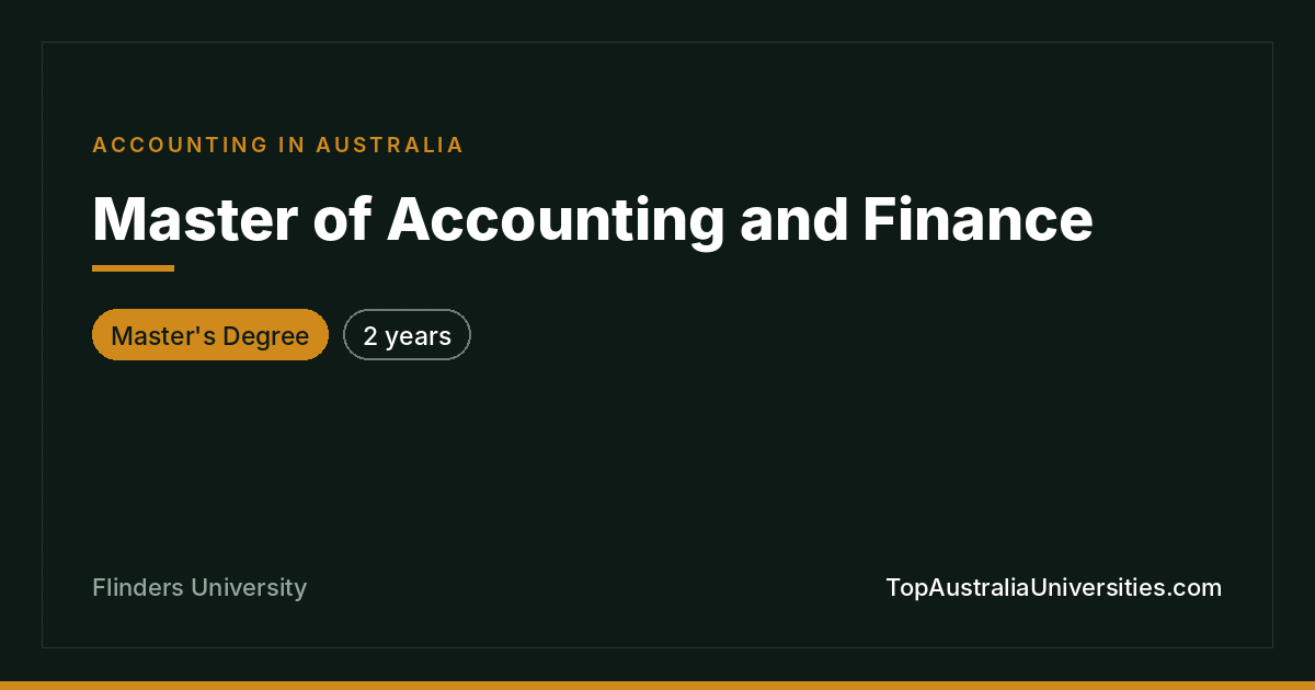 Master of Accounting and Finance at Flinders University