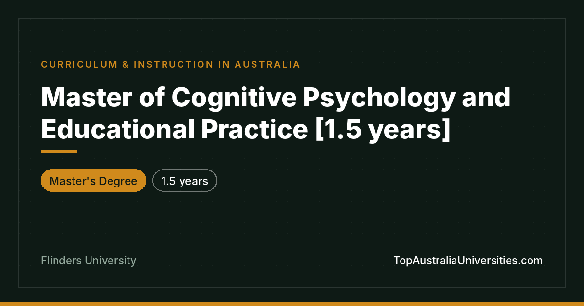 Master of Cognitive Psychology – Flinders University, Adelai