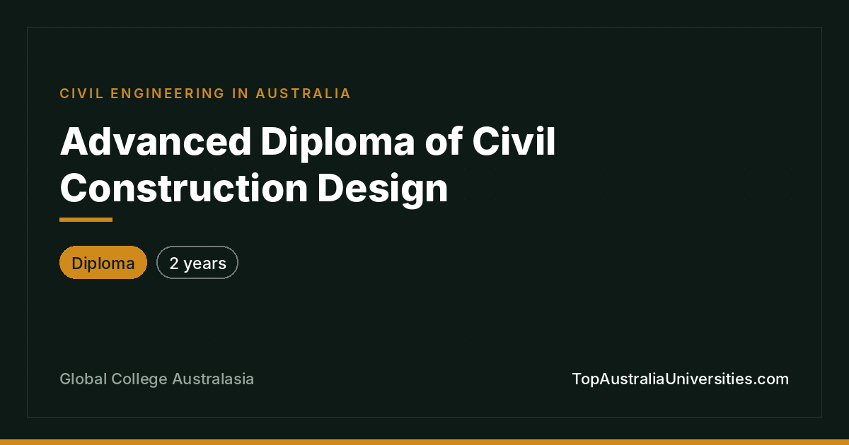 Advanced Diploma of Civil Construction Design