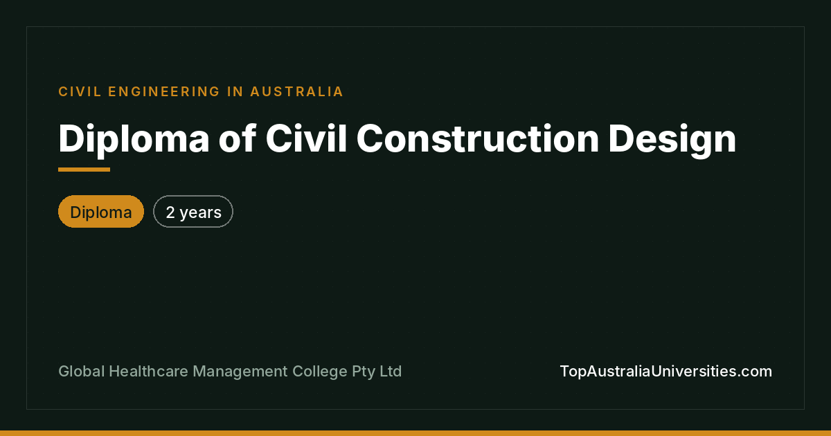 Diploma of Civil Construction Design