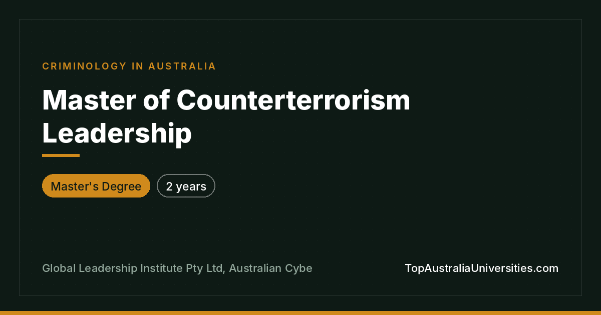 Master of Counterterrorism Leadership | CRICOS 116522K