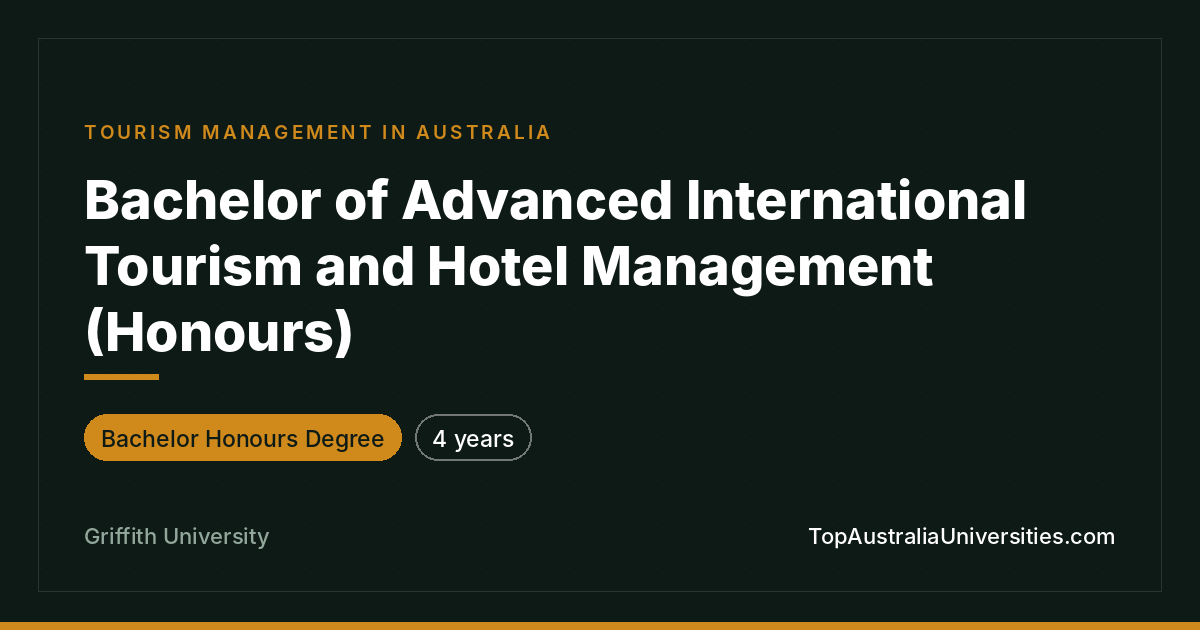 Bachelor of Advanced International Tourism (Honours) – Griff