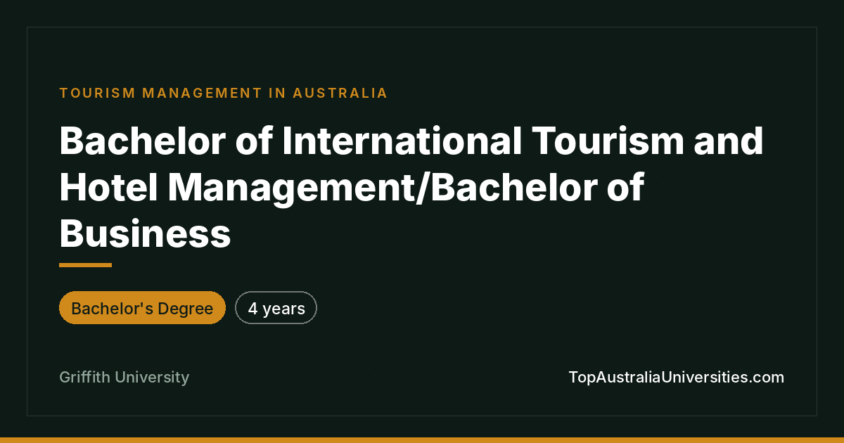 Bachelor of International Tourism & Business | Griffith Univ