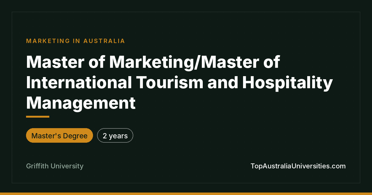 Master of Marketing/International Tourism - Griffith Univers