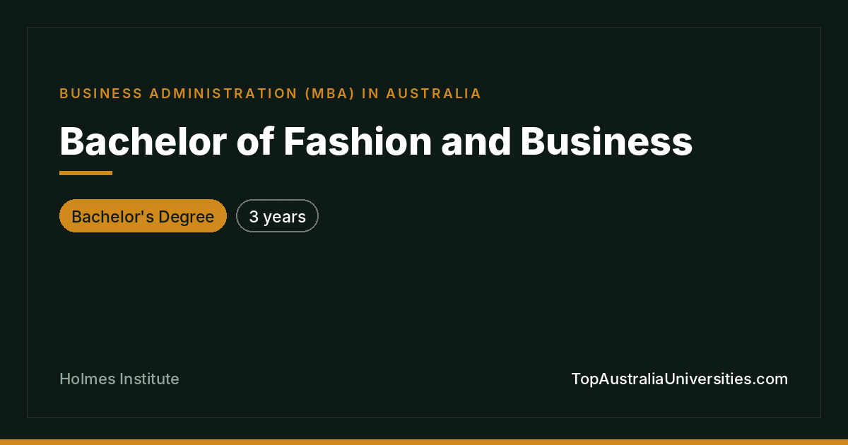 Bachelor of Fashion and Business at Holmes Institute