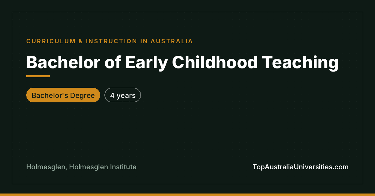 Bachelor of Early Childhood Teaching | Holmesglen Institute