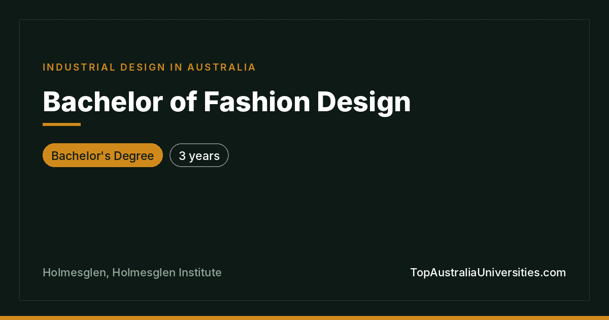 Bachelor of Fashion Design | Holmesglen Institute