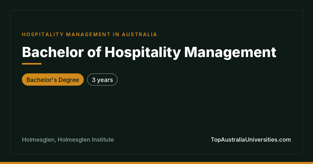 Bachelor of Hospitality Management | Holmesglen