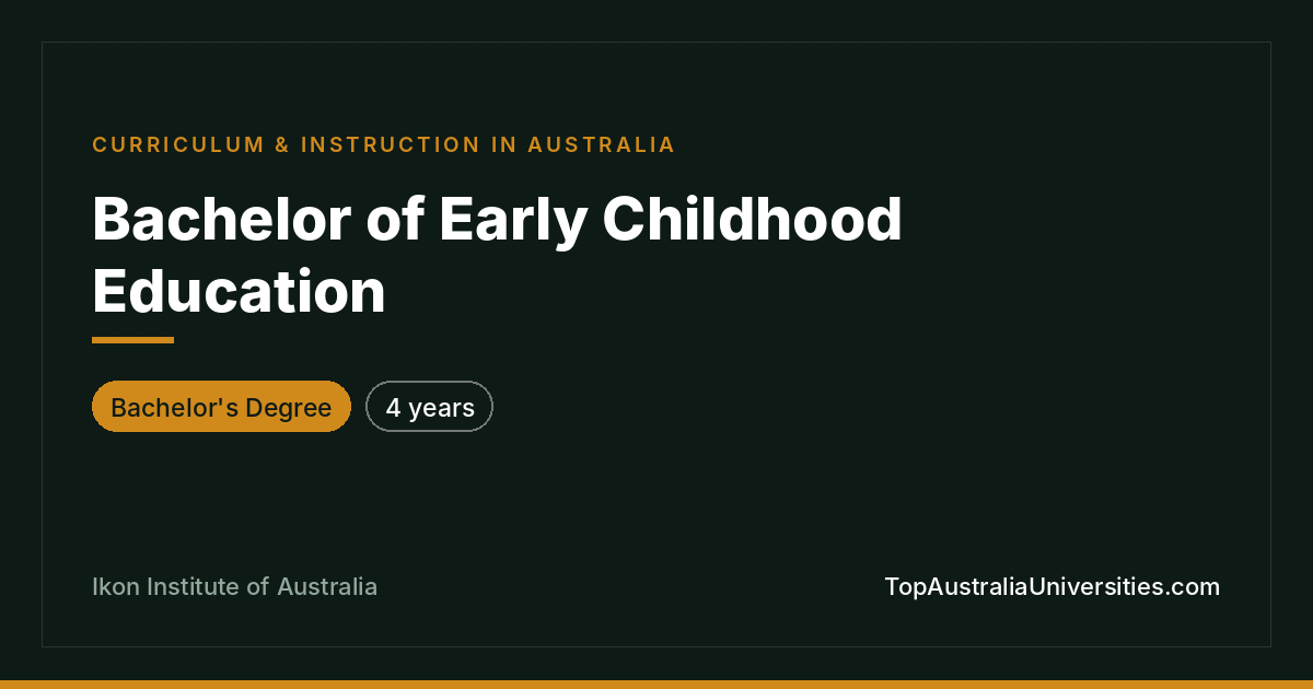 Bachelor of Early Childhood Education | Ikon