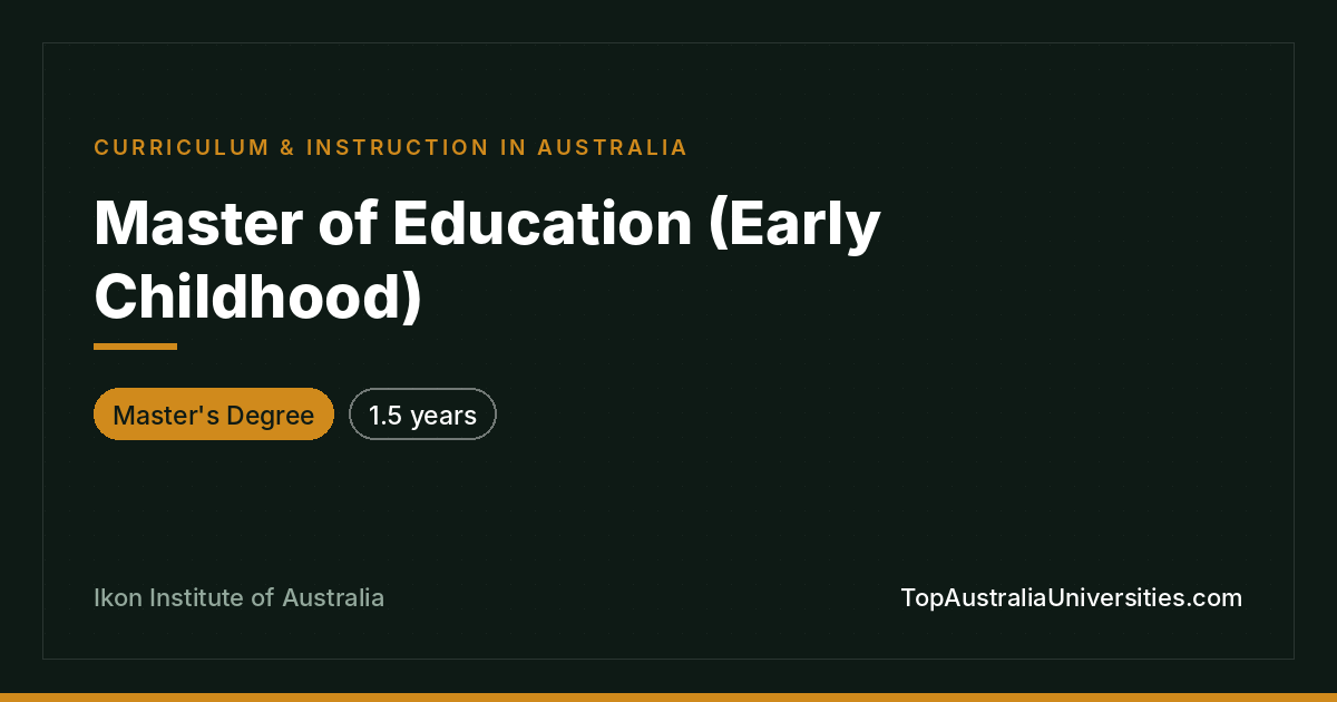 Master of Education (Early Childhood) at Ikon Institute