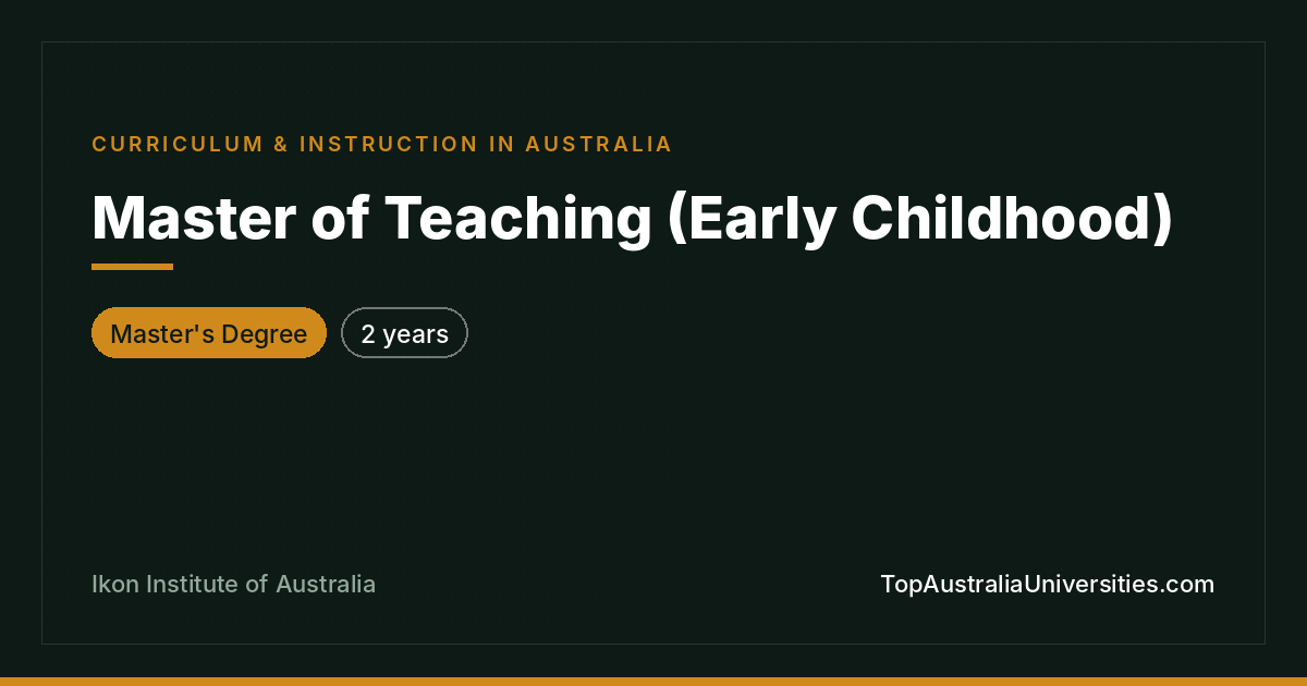 Master of Teaching (Early Childhood) at Ikon Institute