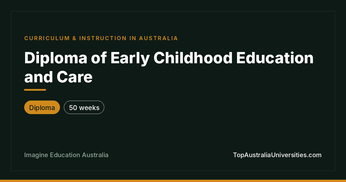 Diploma of Early Childhood Education and Care