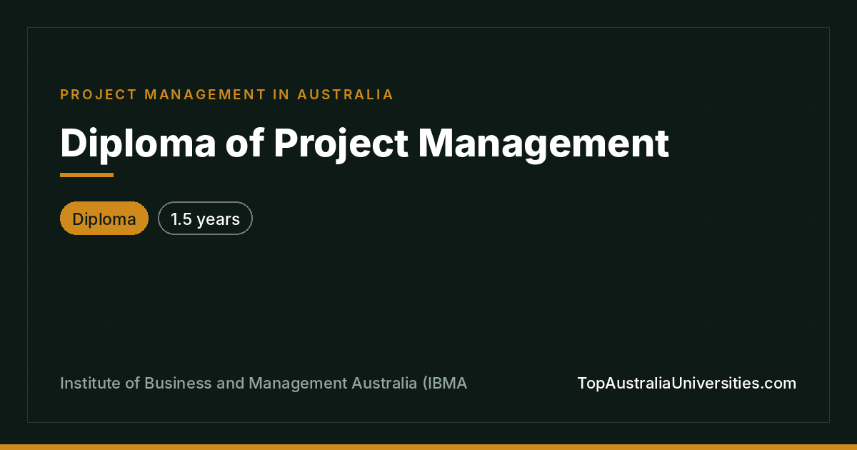 Diploma of Project Management at IBMA