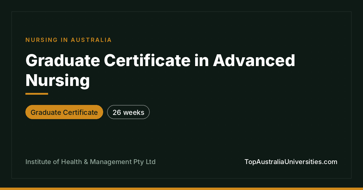 Graduate Certificate in Advanced Nursing