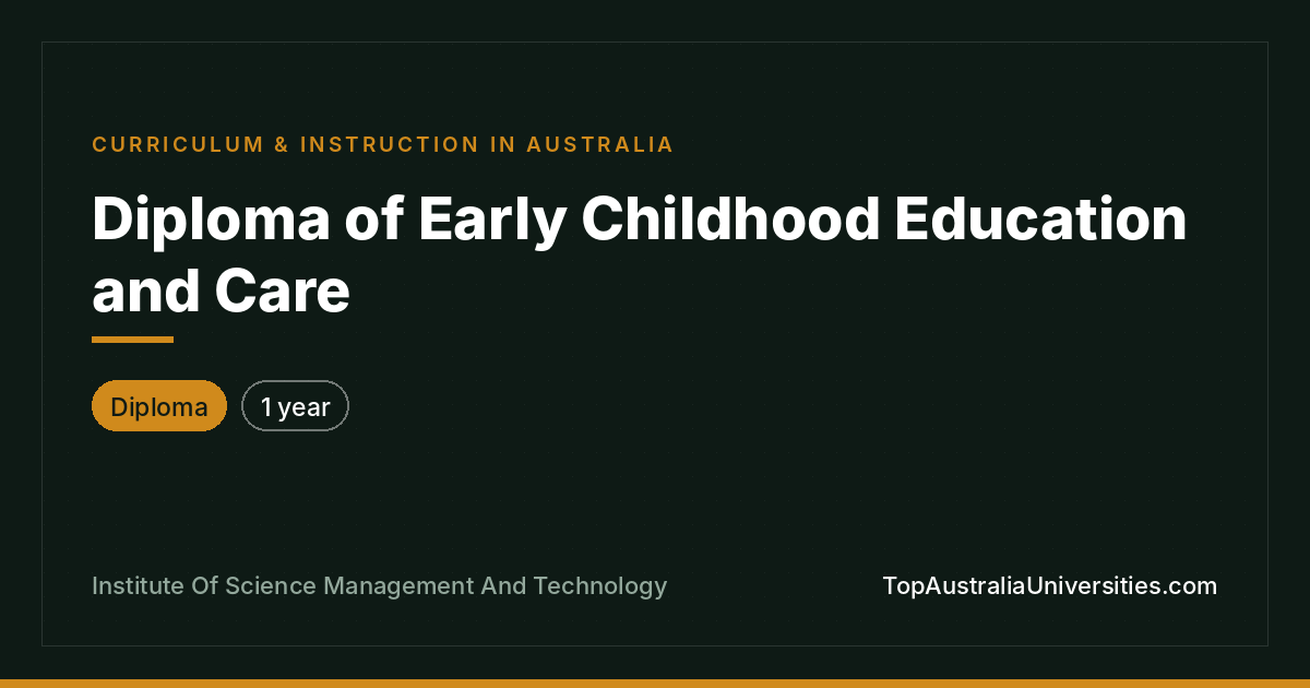 Diploma of Early Childhood Education and Care