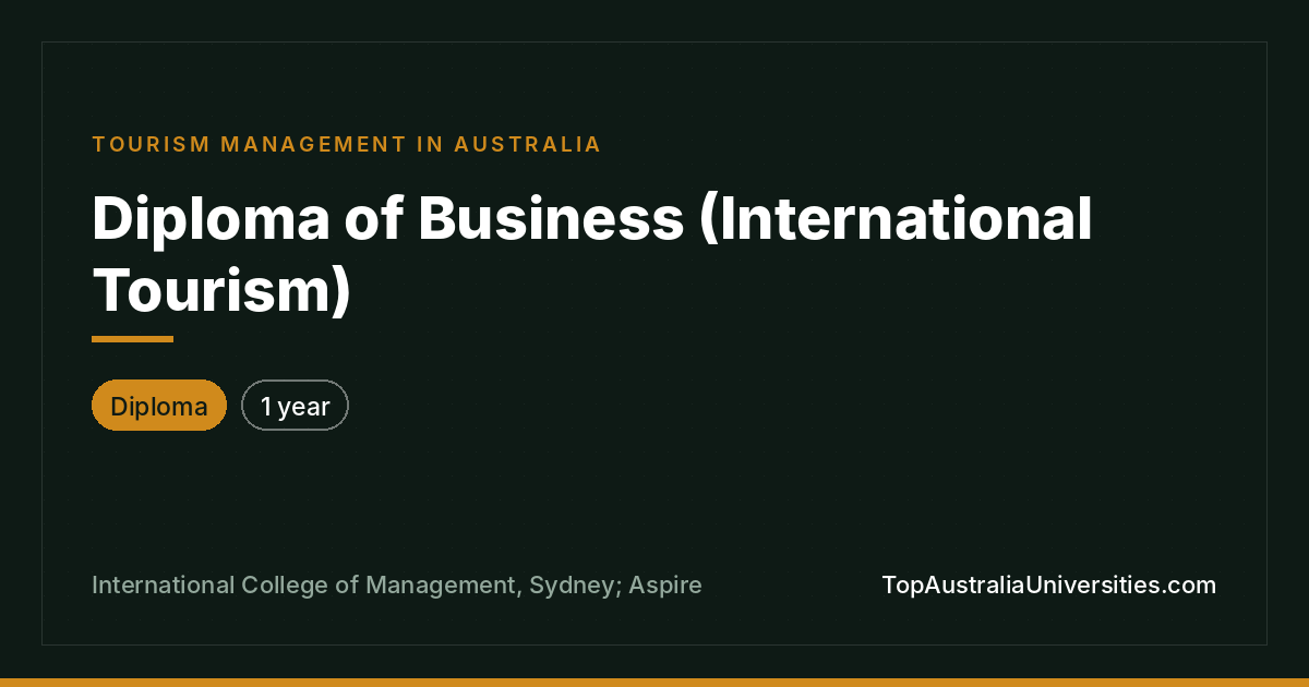 Diploma of Business (International Tourism)