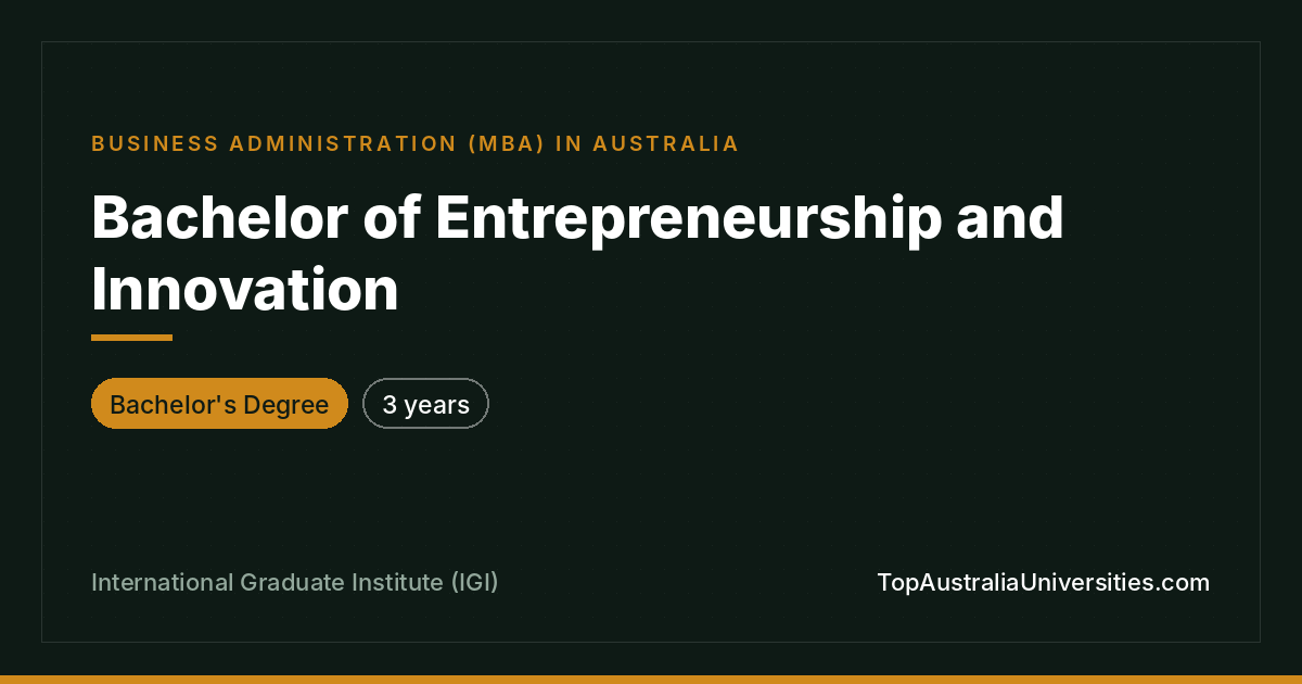 Bachelor of Entrepreneurship and Innovation at IGI