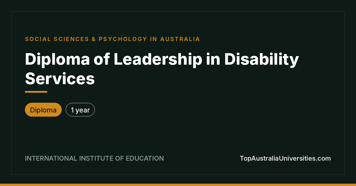 Diploma of Leadership in Disability Services