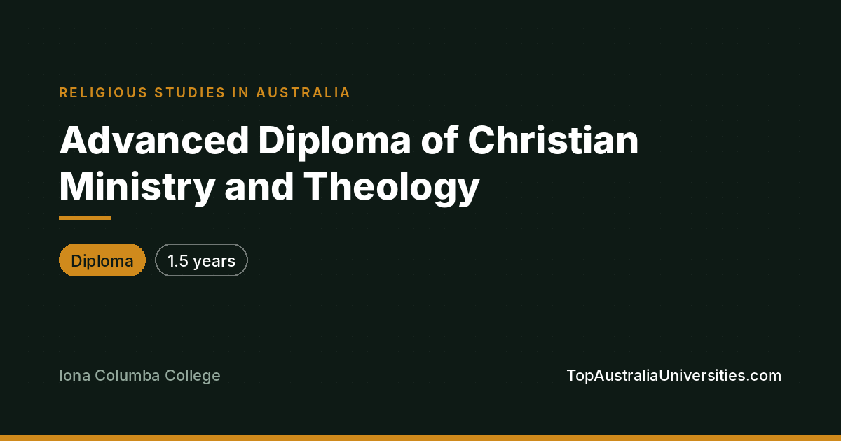 Advanced Diploma of Christian Ministry and Theology