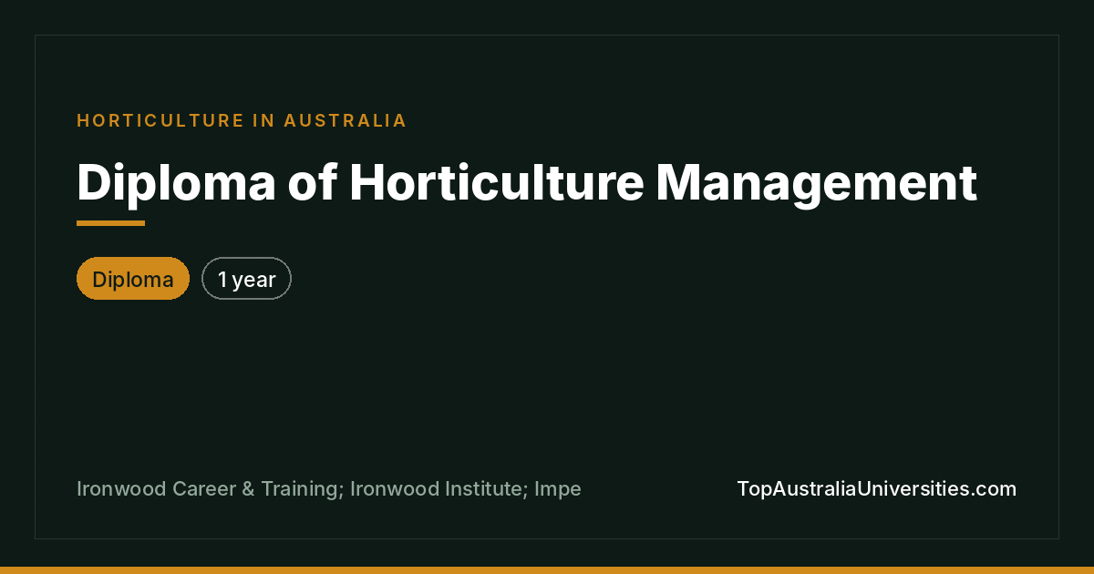 Diploma of Horticulture Management