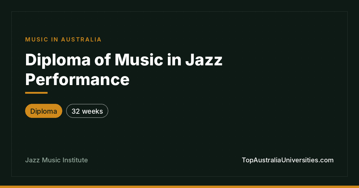 Diploma of Music in Jazz Performance