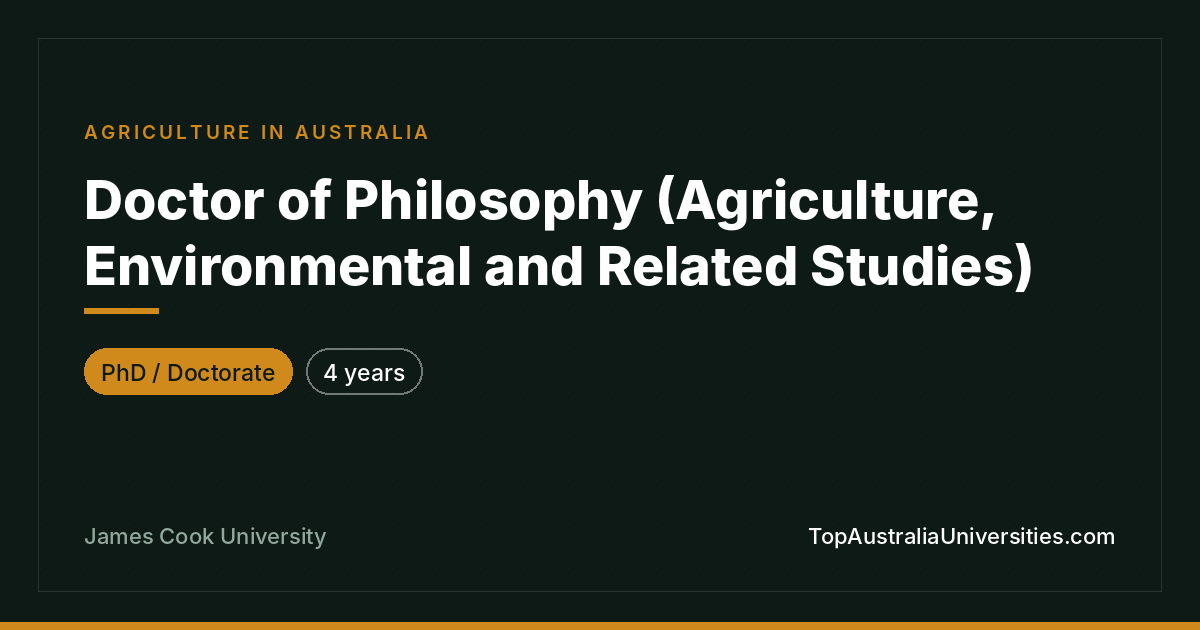 PhD in Agriculture & Environment at JCU (Townsville)