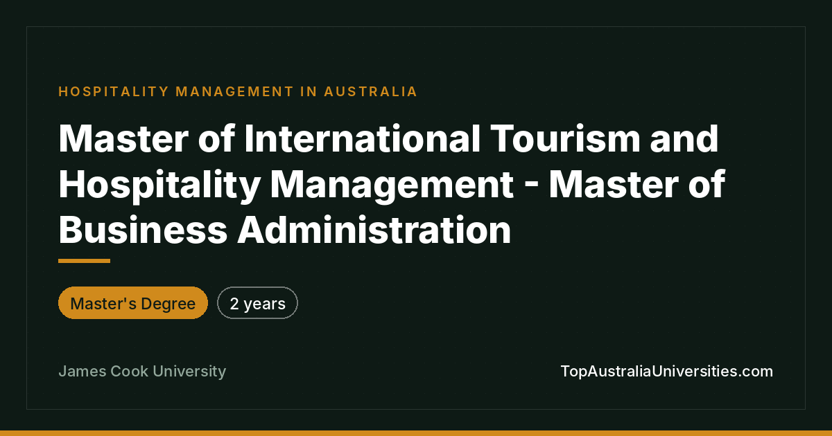 Master of Intl Tourism & Hospitality Management - MBA at JCU