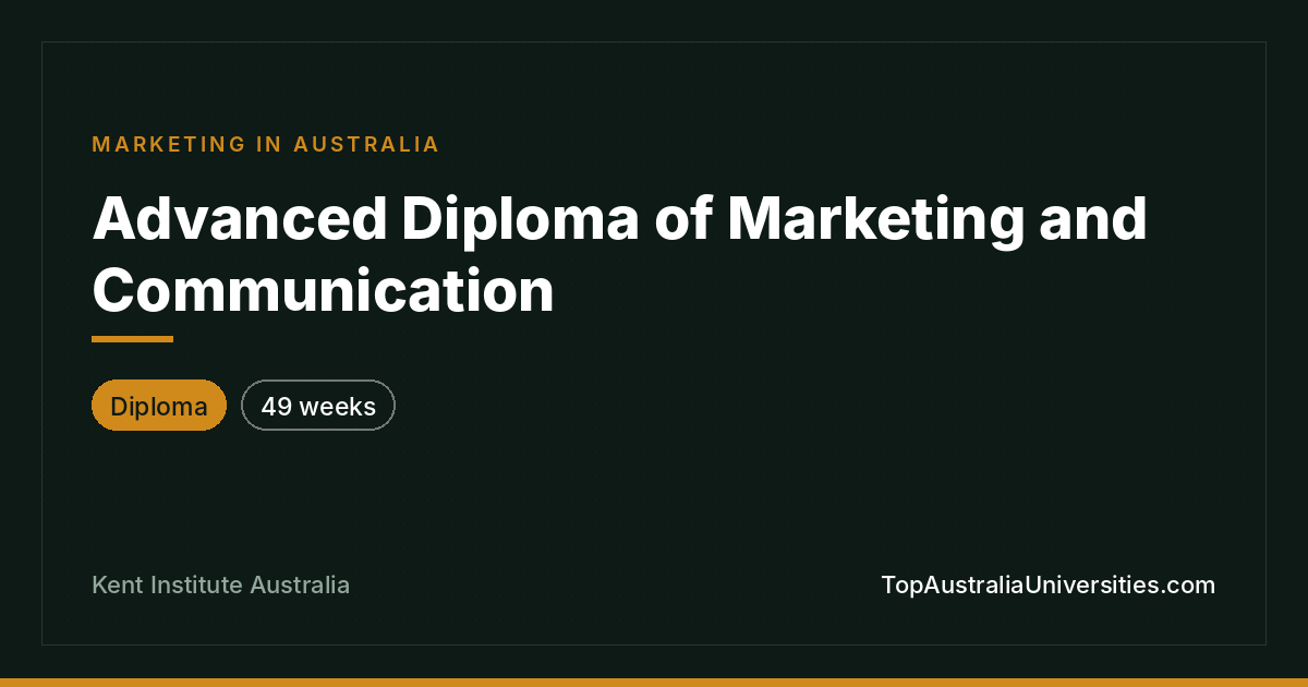Advanced Diploma of Marketing - Kent Institute Australia