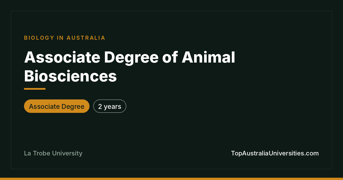 Associate Degree of Animal Biosciences | La Trobe University